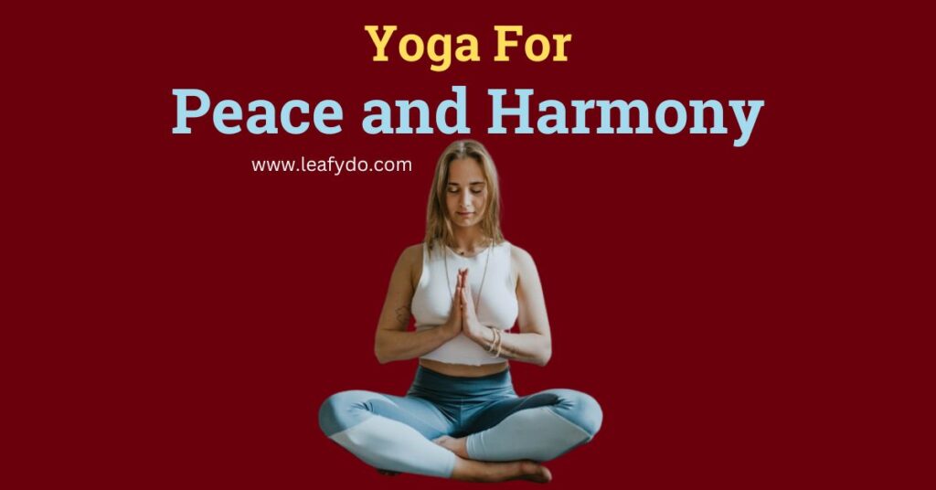 Yoga for Peace and Harmony