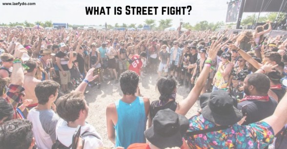 what is street fight