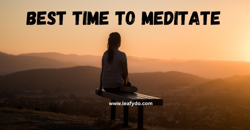 best time to meditate