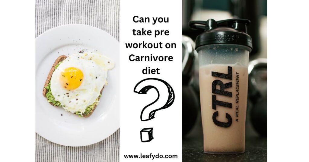 Can you take pre workout on Carnivore diet