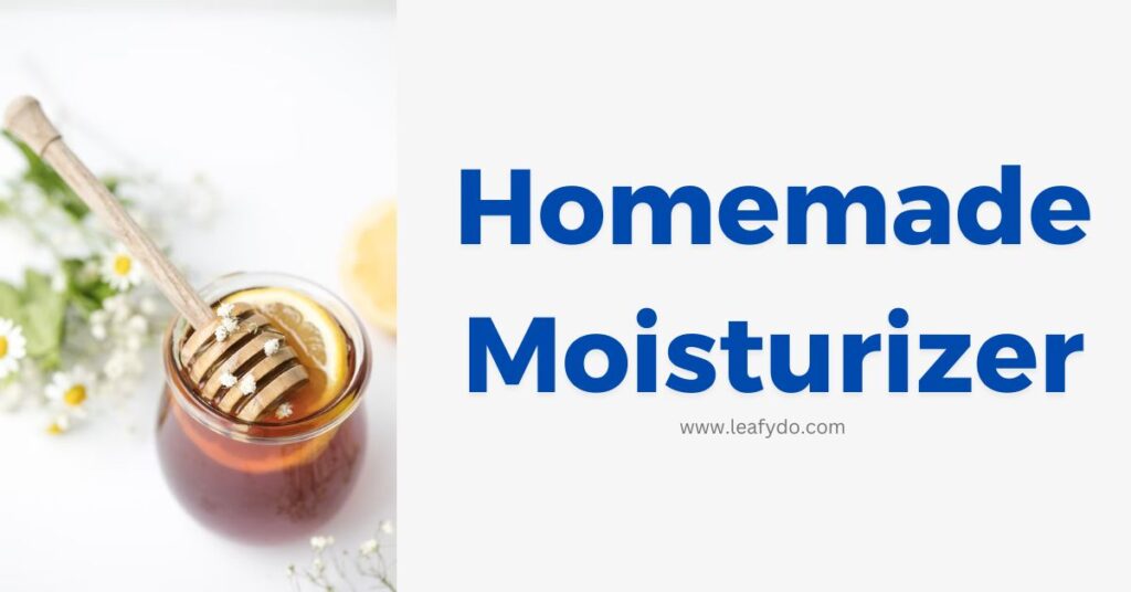 Homemade Moisturizer