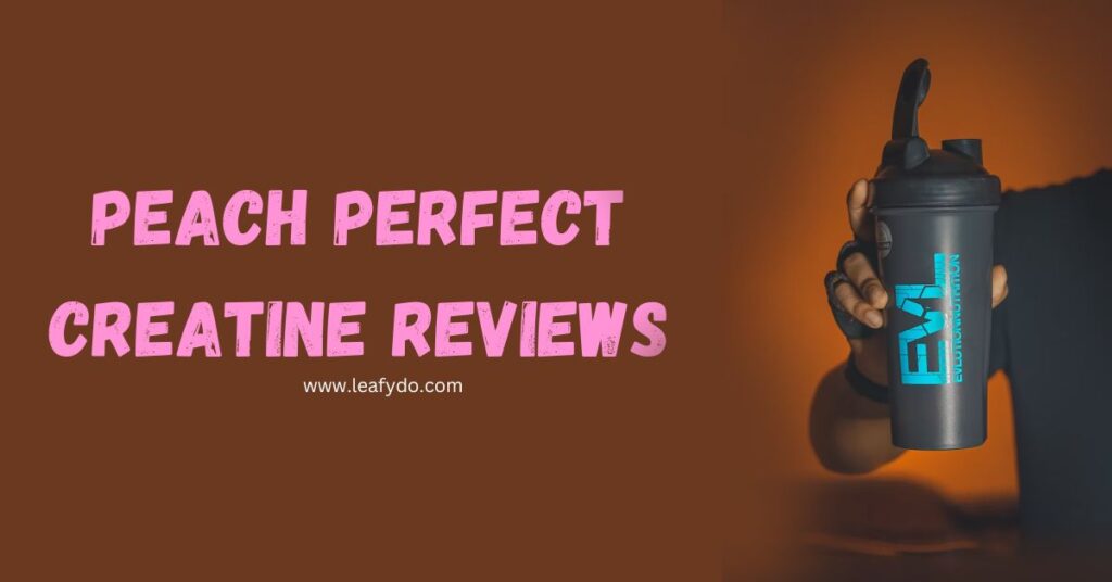 Peach Perfect Creatine Reviews