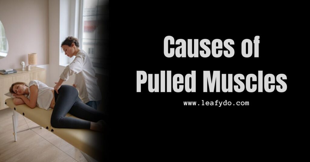 Causes of Pulled Muscles