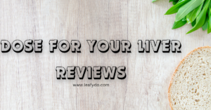 Read more about the article Dose for your liver reviews, is it good for your liver?