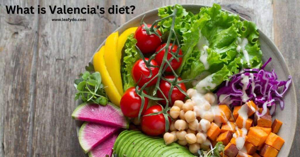 what is valencia diet