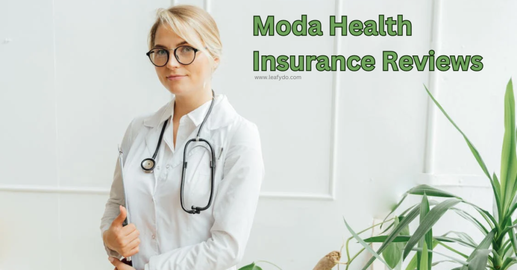 moda health insurance reviews