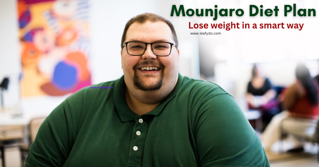 Mounjaro Diet Plan