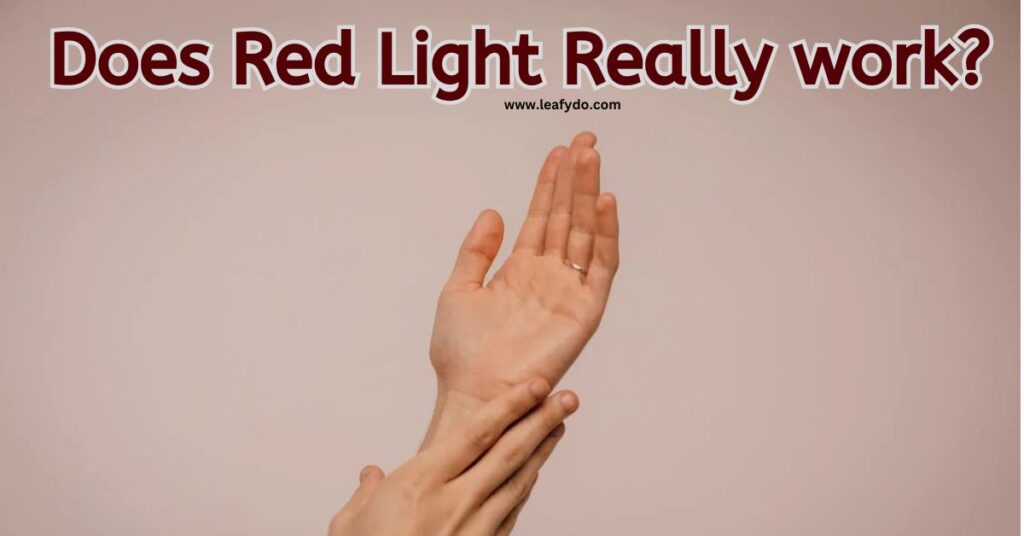 does red light therapy really works? 