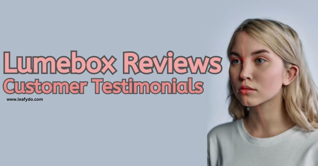 lumebox reviews