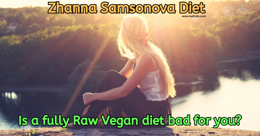  Zhanna Samsonova Diet