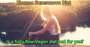 Read more about the article Zhanna Samsonova Diet. Why it’s not good for health?