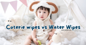 Read more about the article Coterie wipes vs Water wipes. Know what Mother says.