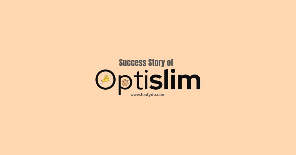 Success stories of Optislim.