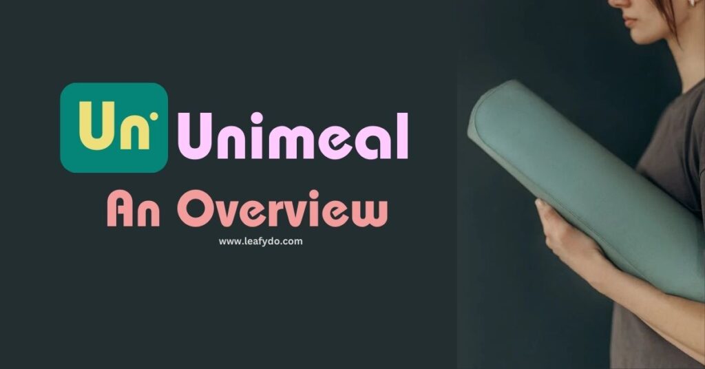 overview of Unimeal 