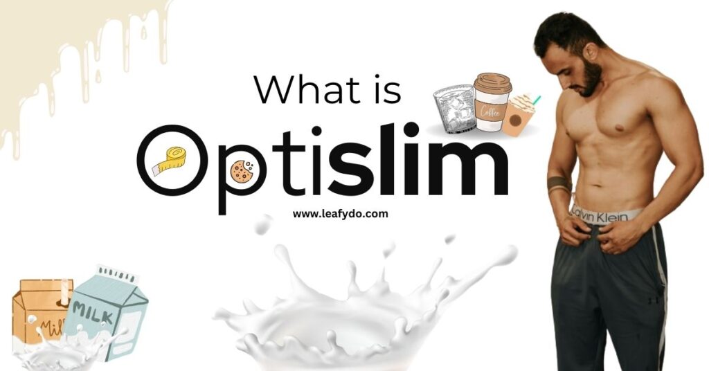 what is Optislim