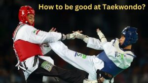 Read more about the article How to get good at Taekwondo? Tips from Dan 1 Black belt. 